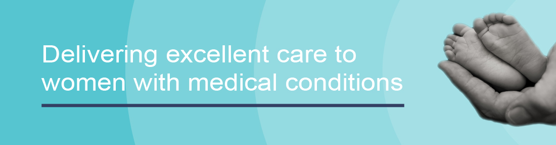 Equitable maternal care for women with medical conditions